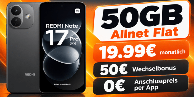 Xiaomi Redmi Note 17 Pro für einmalig 1€ mit 50GB Allnet Flat & 50€ Wechselbonus nur 19.99€ monatlich