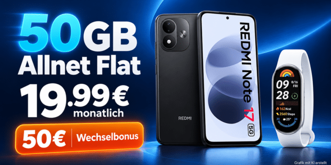 Xiaomi Redmi Note 17 & Xiaomi Smart Band 9 mit 50GB Allnet Flat & 50€ Wechselbonus nur 19.99€ monatlich