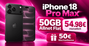 iPhone 18 Pro Max für einmalig 299€ mit 50GB Allnet Flat & 50€ Wechselbonus nur 54.98€ monatlich