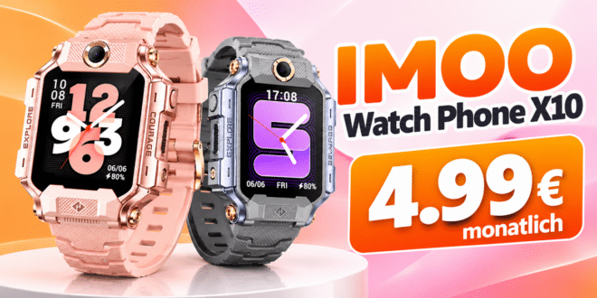 IMOO Watch Phone X10 für einmalig 49€ im Telekom Netz nur 4.99€ monatlich