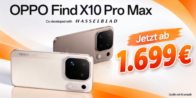 OPPO Find X10 Pro Max ab 1.699 Euro bestellbar – Gratisgeschenk im Wert von bis zu 549 Euro