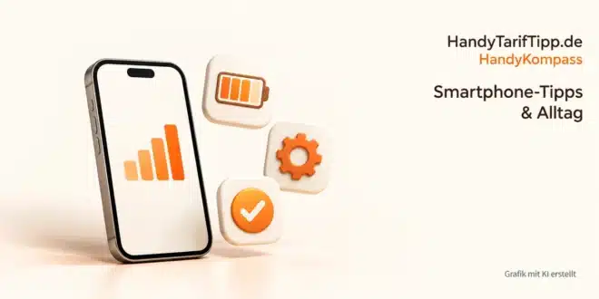 Smartphone-Tipps & Alltag